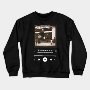 Stereo Music Player - Fortunate Son Crewneck Sweatshirt